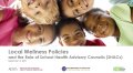 Thumbnail image for the Local Wellness Policies and the Role of School Health Advisory Councils webinar