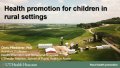 Thumbnail image for the Health Promotion for Children in Rural Settings webinar