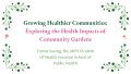 Thumbnail image for the Growing Healthier Communities Exploring the Health Impacts of Community Gardens webinar