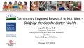 Thumbnail image for the Community-Engaged Research in Nutrition– Bridging the Gap for Better Health webinar