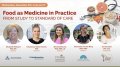 Thumbnail image for the Food As Medicine in Practice: From Study to Standard of Care webinar